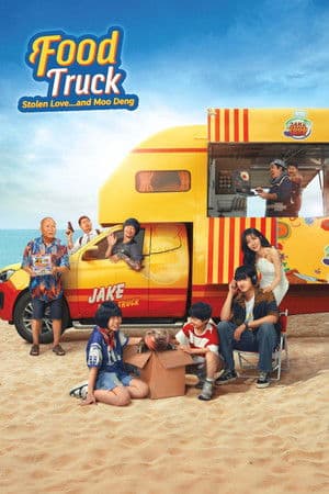 Poster of Food Truck: Stolen Love... and Moo Deng
