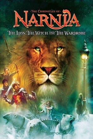 Poster of The Chronicles of Narnia: The Lion, the Witch and the Wardrobe
