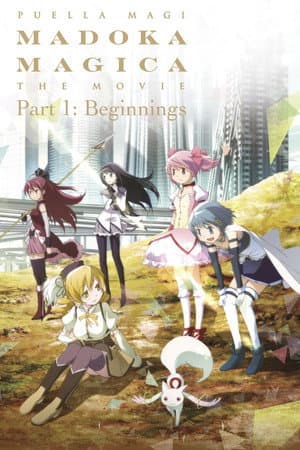 Poster of Puella Magi Madoka Magica the Movie Part I: Beginnings