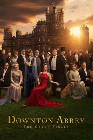 Poster of Downton Abbey: The Grand Finale