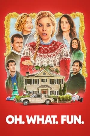 Poster of Oh. What. Fun.