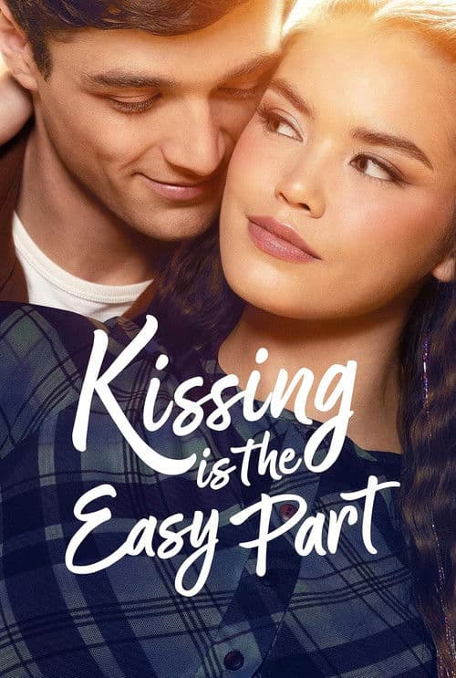 Poster of Kissing Is the Easy Part