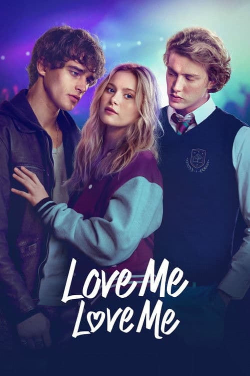 Poster of Love Me Love Me